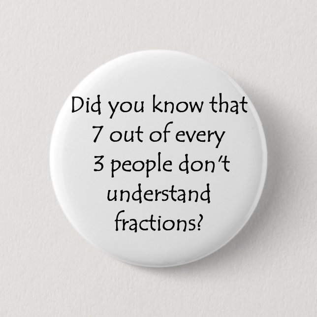 Fractions 2 Inch Round Button (Front)