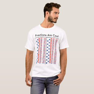 Fractions Are Cool T-Shirt