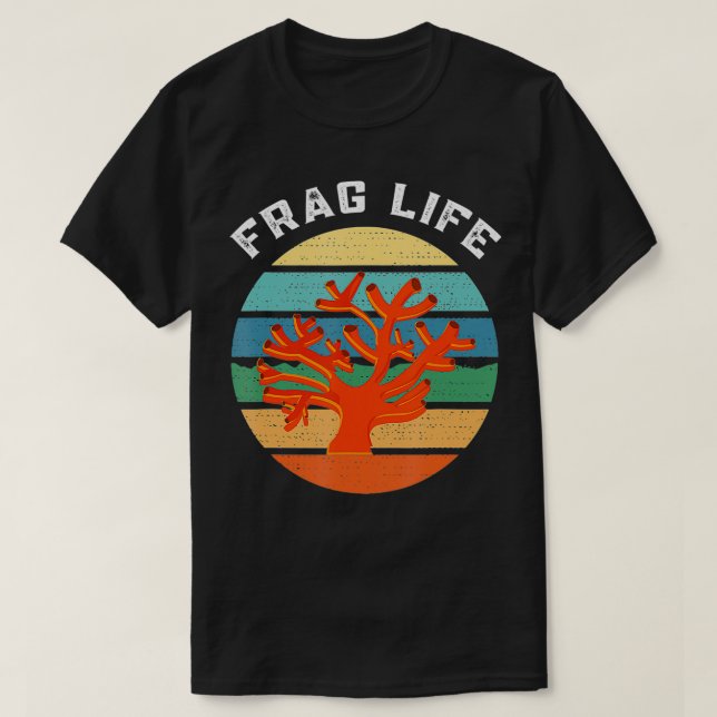Frag Life vintage Aquarium Aquarist  T-Shirt (Design Front)