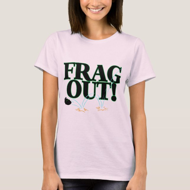 Frag Out T-Shirt (Front)