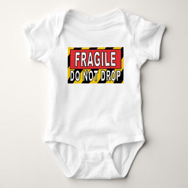 Fragile - Do Not Drop Baby Bodysuit (Front)