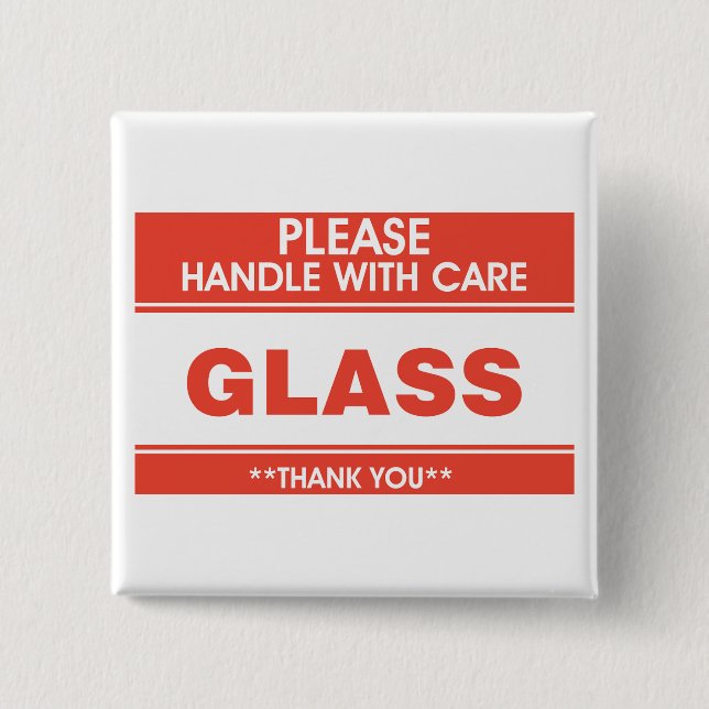 Fragile Glass Handle With Care Warning 2 Inch Square Button (Front)