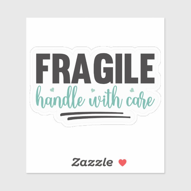 FRAGILE – Handle With Care (Sheet)