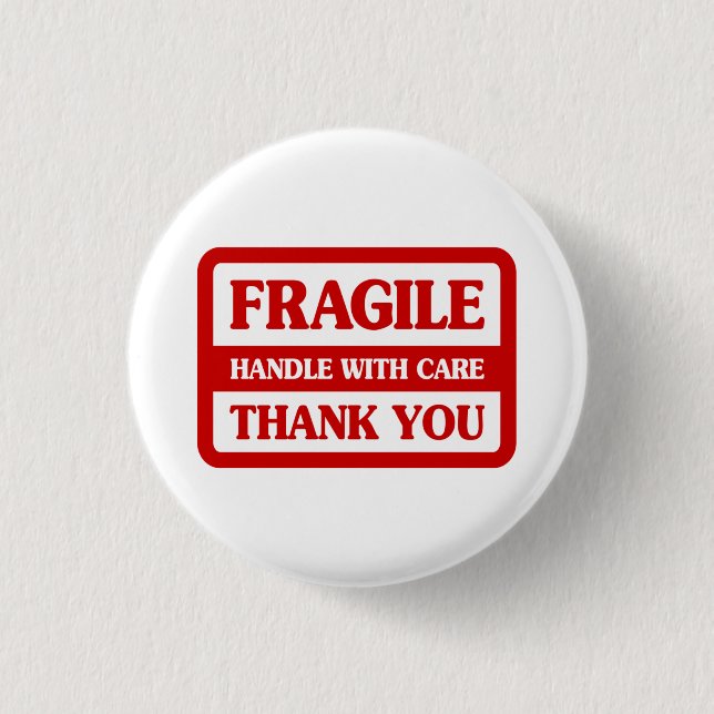 Fragile Handle With Care 1 Inch Round Button (Front)