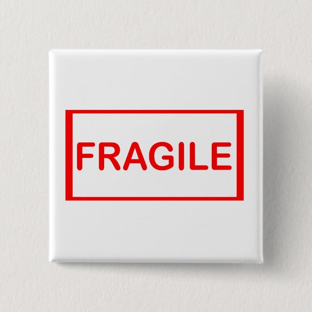 Fragile handle with care 2 inch square button (Front)