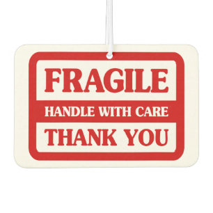 Fragile Handle With Care Air Freshener
