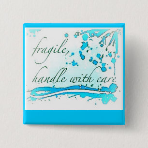 fragile handle with care badge/button/pin 2 inch square button