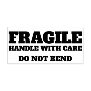Fragile Handle With Care Do Not Bend Rubber Stamp