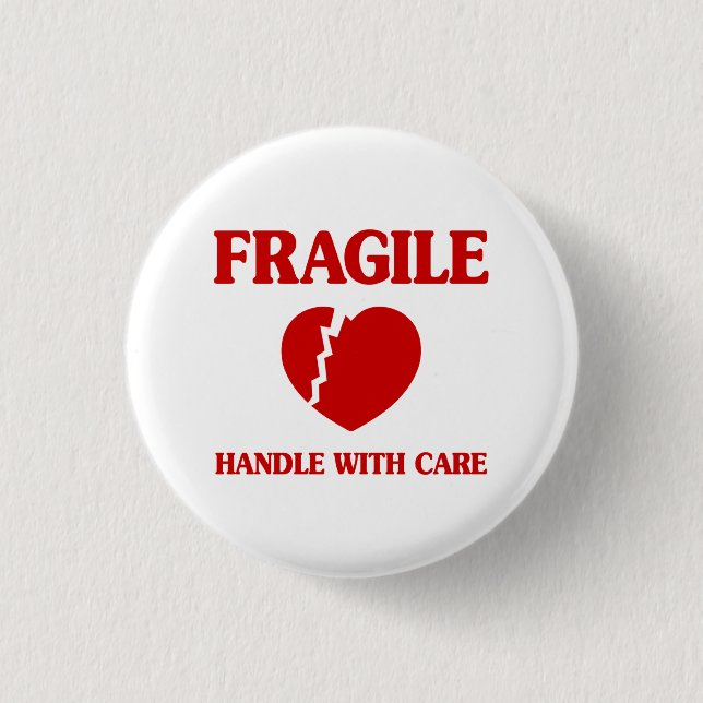 Fragile Heart Handle With Care 1 Inch Round Button (Front)