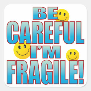 Fragile Life B Square Sticker
