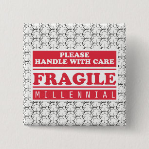 Fragile Millennial, Handle With Care Bubble Wrap 2 Inch Square Button
