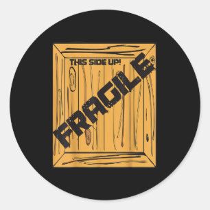 Fragile Shirt Halloween Christmas Costume Movie Sh Classic Round Sticker