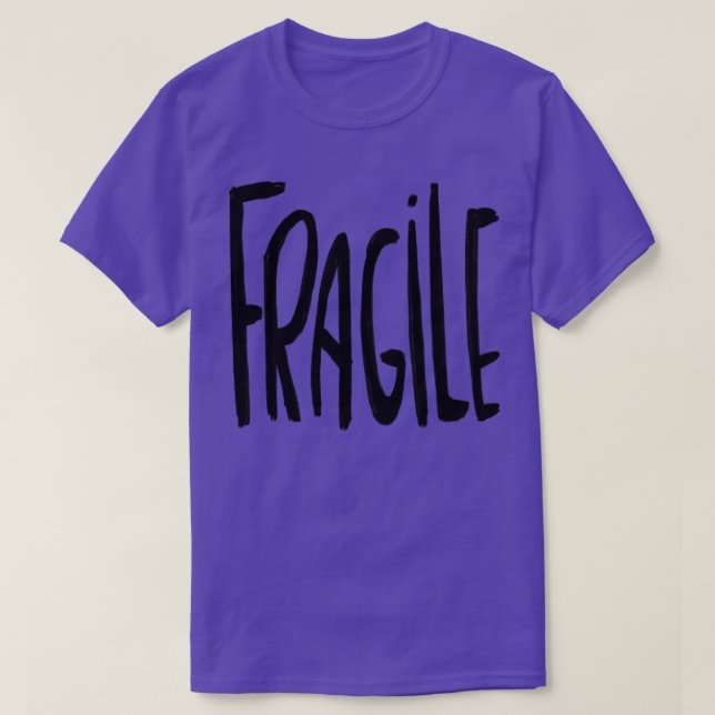 Fragile T-Shirt (Design Front)