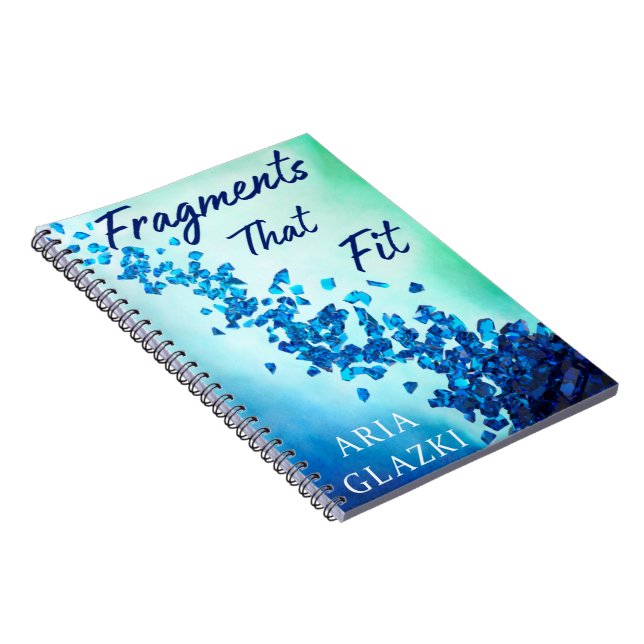 Fragments That Fit notebook (Right Side)