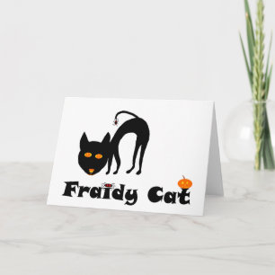 Fraidy Cat Card