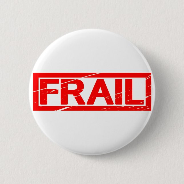Frail Stamp 2 Inch Round Button (Front)