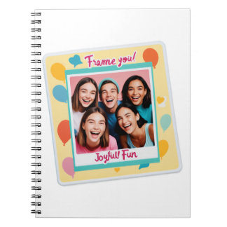 Frame Your Fun! 💕 Notebook