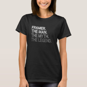 Framer The Man Myth Legend T-Shirt