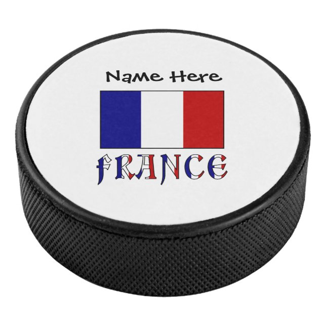 France and French Flag with Your Name Hockey Puck (3/4)