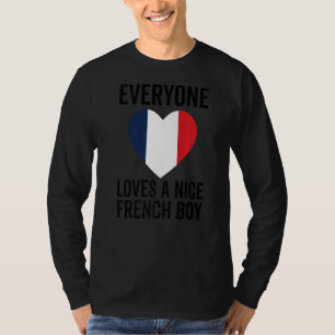 France Flag Everyone Loves A Nice French Boy T-Shirt