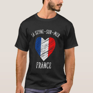 France Flag Heart La Seyne sur Mer City T-Shirt