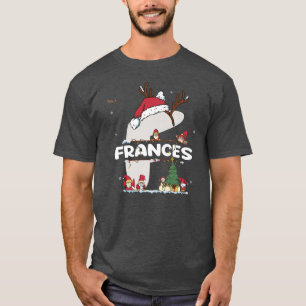 Frances Christmasw Frances Name for funny Xmas T-Shirt