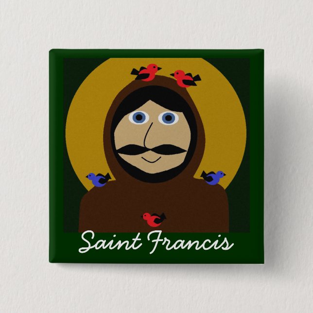 Francis and the Birds 2 Inch Square Button (Front)