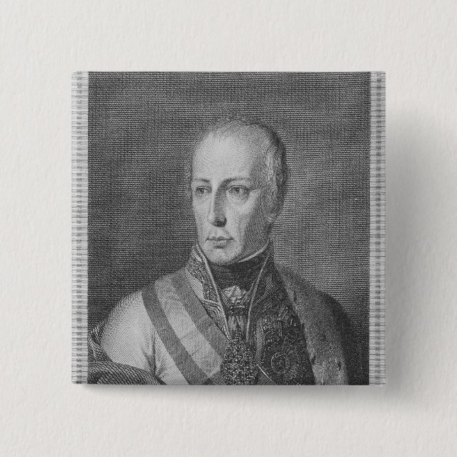 Francis II, Holy Roman Emperor 2 Inch Square Button (Front)