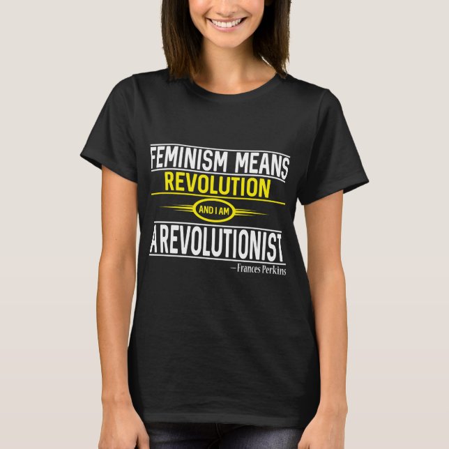 Francis Perkins quote T-Shirt (Front)