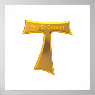 Franciscan Tau Cross Pax Et Bonum Gold Metallic Poster