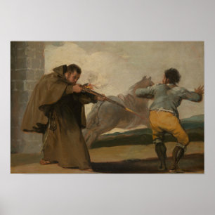 Francisco Goya - Friar Pedro Shoots El Maragato Poster