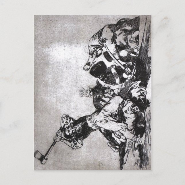 Francisco Goya, The same From Los desastres de la  Postcard (Front)