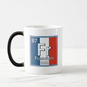 Francium - France Flag French Science Magic Mug
