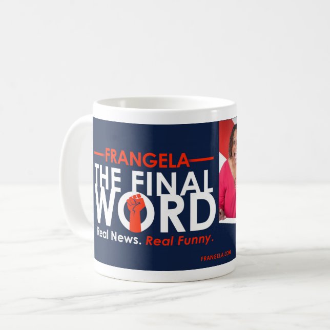 Frangela - La Mug de café "Le Dernier Mot" (Devant gauche)