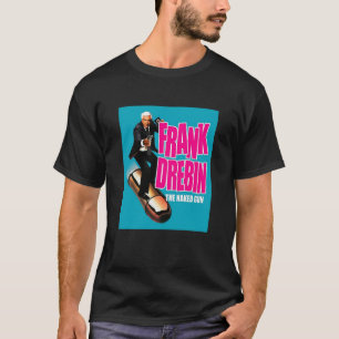 Frank Drebin     Classic  T-Shirt