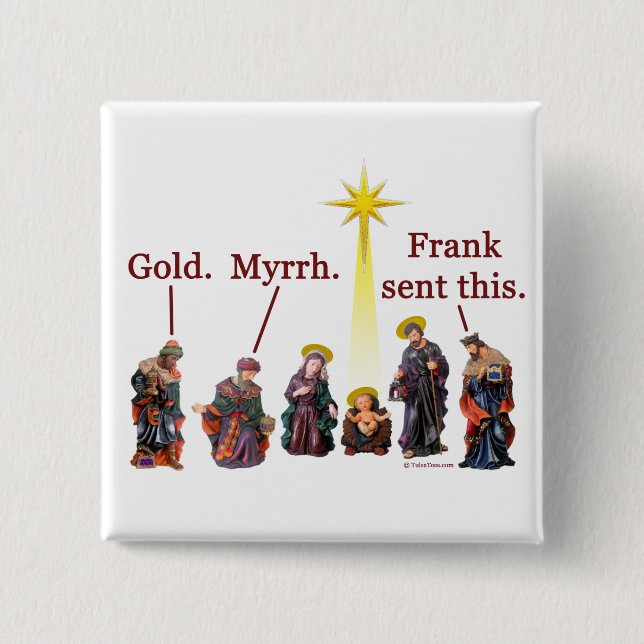 Frank Sent This 2 Inch Square Button (Front)