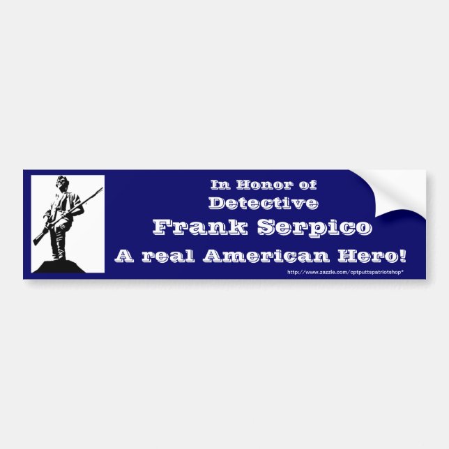 Frank Serpico Bumper Sticker (Front)