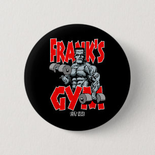 Frankenstein Gym Funny Bodybuilding Fitness Workou 2 Inch Round Button