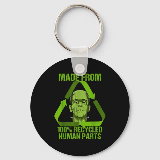 Frankenstein Made From 100% Recycled Human Parts H Keychain (Front)