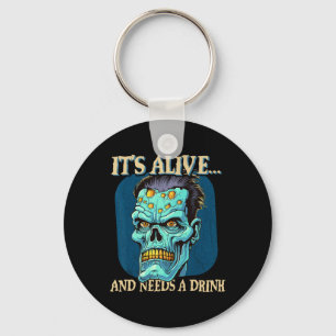Frankensteins Monster It's Alive And Needs A Drink Keychain