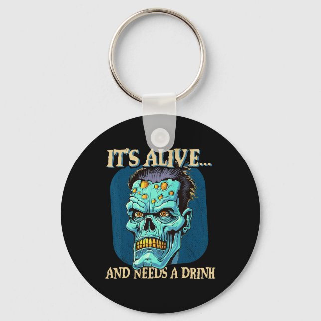 Frankensteins Monster It's Alive And Needs A Drink Keychain (Front)