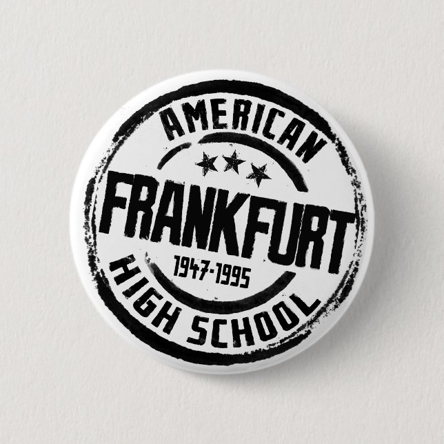 Frankfurt American High School 2 Inch Round Button (Front)