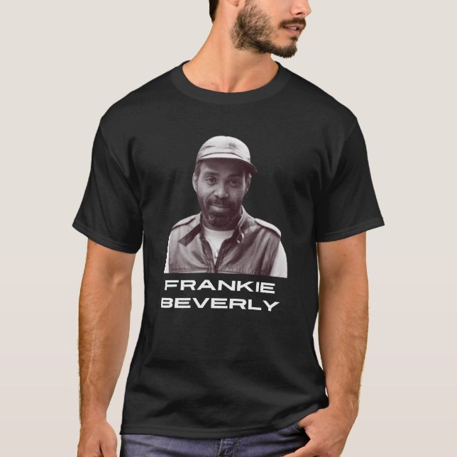 frankie beverly T-Shirt (Front)