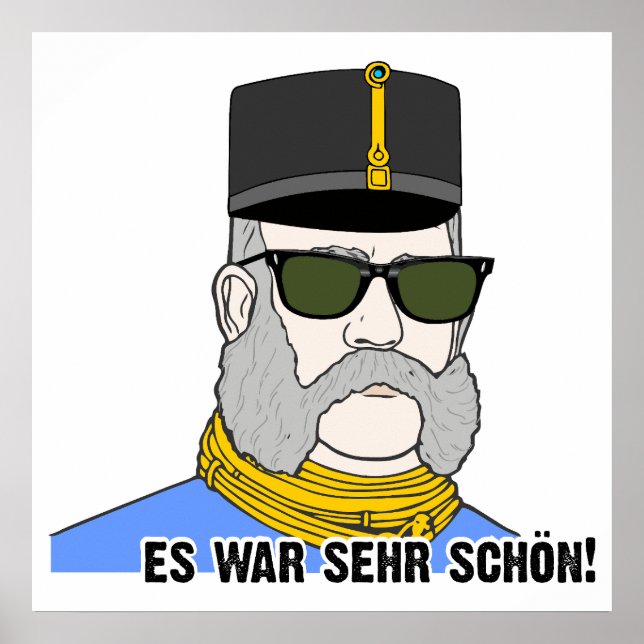 Franz Joseph I, Emperor of Austria, with glasses Poster (Front)