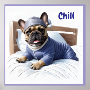  Französische Bulldogge chill Poster