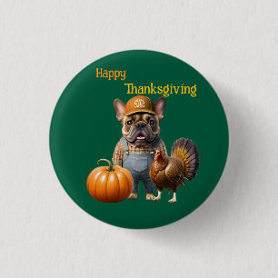  französische Bulldoggen Happy Thanksgiving 1 Inch Round Button