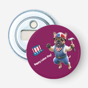Französischen Bulldoggen Happy Labor Day Bottle Opener