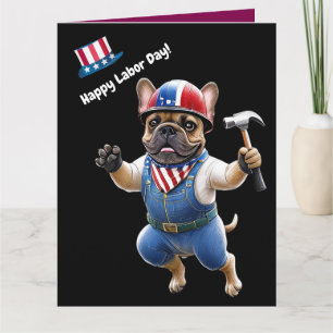 Französischen Bulldoggen Happy Labor Day  Card