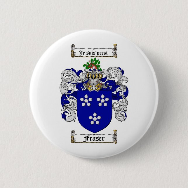 FRASER FAMILY CREST -  FRASER COAT OF ARMS 2 INCH ROUND BUTTON (Front)