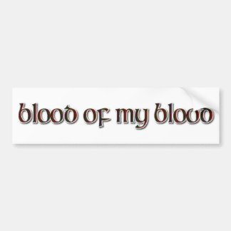 Fraser Tartan: Blood of my Blood Bumper Sticker